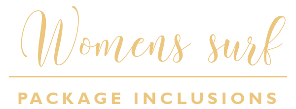 Womens surf package inclusions