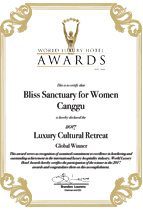 World Luxury Hotel Awards - Bliss Sanctuary For Women, Canggu - 2017 Luxury Cultural Retreat - Global Winner