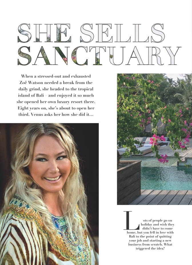 Venus Magazine - She Sells Sanctuary Article page 1 - Zoe Watson discusses opening Ubud retreat and running Bali retreats