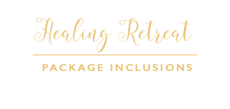 Healing Retreat Package Inclusions